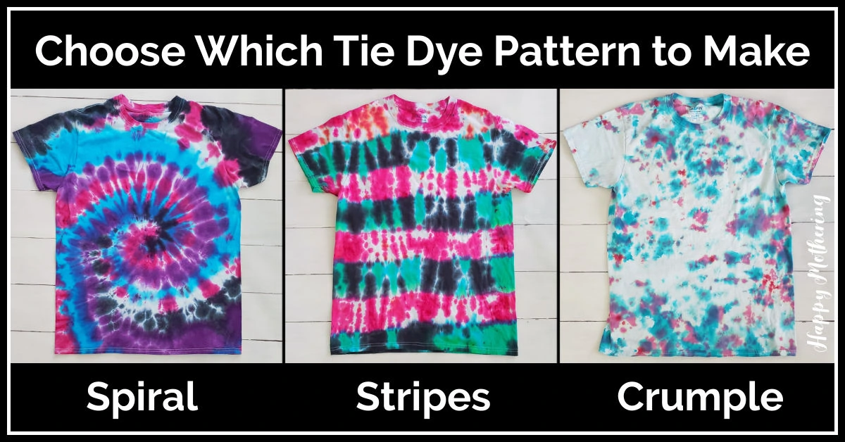 How to Tie Dye a Shirt 3 Ways (Spiral, Stripes & Crumple Patterns) - Happy Mothering