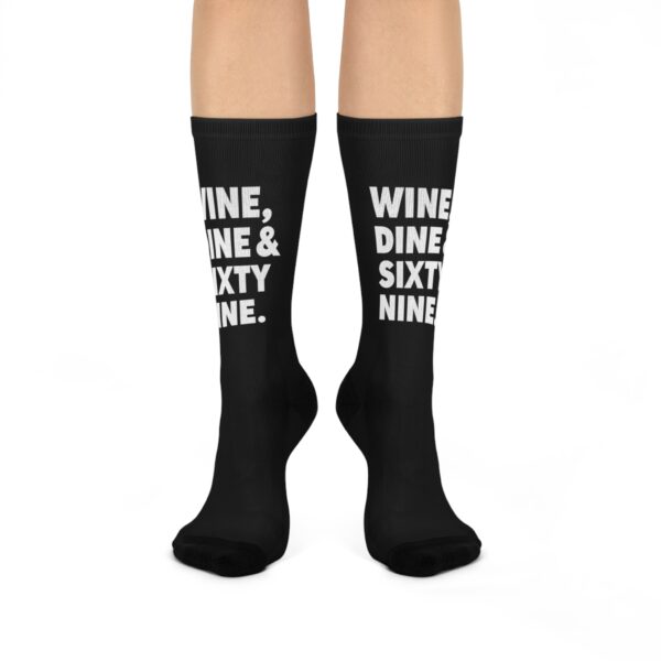 Wine Dine & Sixty Nine Socks